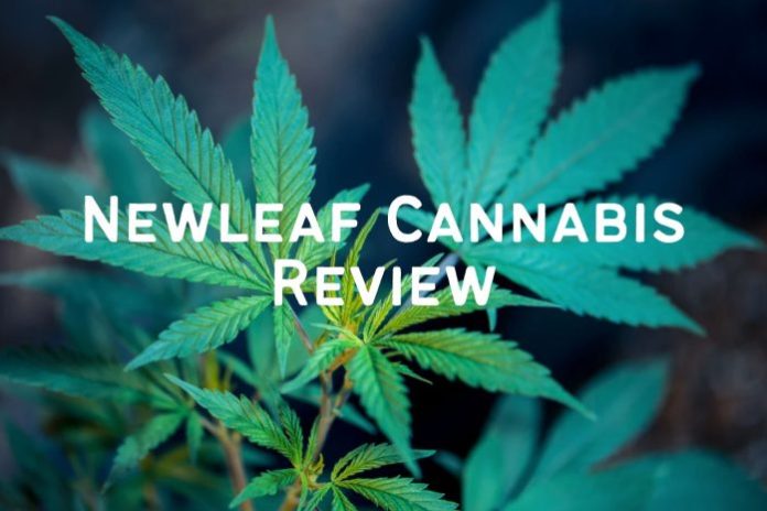 Newleaf Cannabis review
